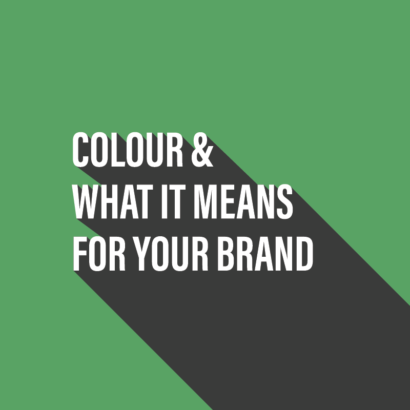 Colour and what it means for your brand