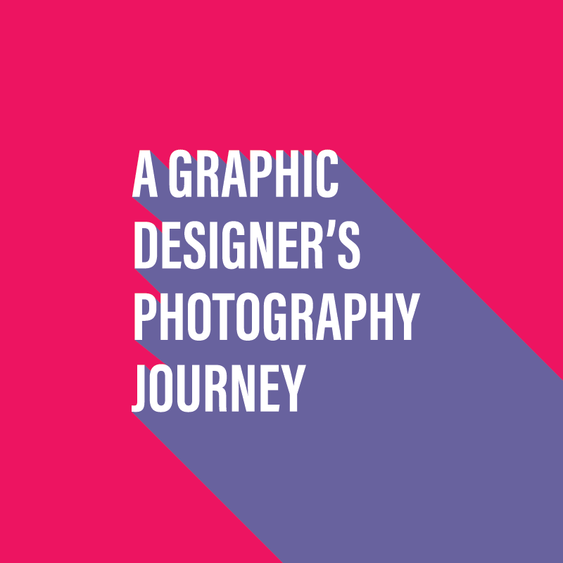 A graphic designers photography journey